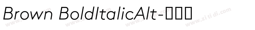 Brown BoldItalicAlt字体转换